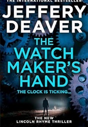 The Watchmaker&#39;s Hand (Jeffery Deaver)