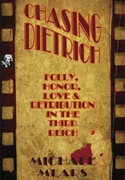 Chasing Dietrich (Michael Mears)