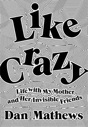 Like Crazy (Dan Mathews)