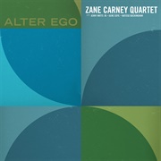 Zane Carney - Alter Ego