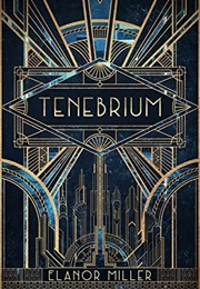 Tenebrium (Elanor Miller)