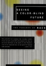 Seeing a Colorblind Future (Patricia Williams)