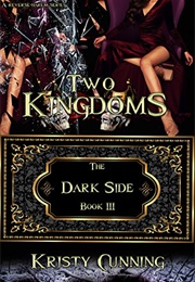 Two Kingdoms (Kristy Cunning)