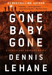 Gone, Baby, Gone (Dennis Lehane)