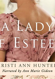 A Lady of Esteem (Kristi Hunter)