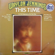 This Time - Waylon Jennings