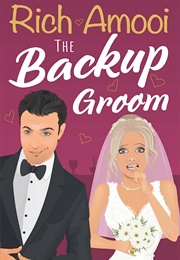 The Backup Groom (Rich Amooi)