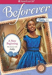 A New Beginning: My Journey With Addy (Denise Lewis Patrick)