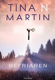 Befriaren (Tina N Martin)