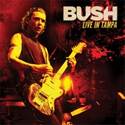 Live in Tampa (Bush, 2020)