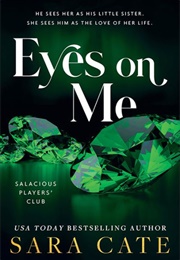 Eyes on Me (Sara Cate)