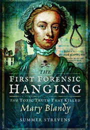 The First Forensic Hanging (Summer Strevens)