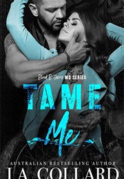 Tame Me (J.A. Collard)