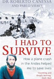 I Had to Survive (Roberto Canessa, Pablo Vierci)