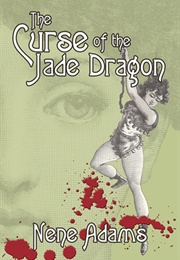 The Curse of the Jade Dragon (Nene Adams)