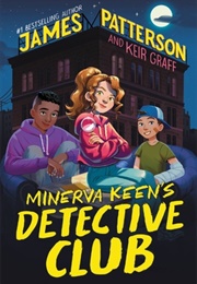 Minerva Keen&#39;s Detective Club (James Patterson)