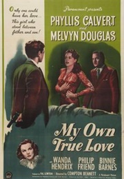 My Own True Love (1949)