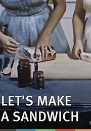 Let&#39;s Make a Sandwich (1950)