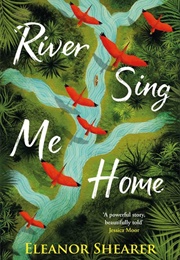 River Sing Me Home (Eleanor Shearer)