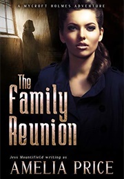 The Family Reunion (Amelia Price)