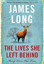 The Lives She Left Behind (James Long)