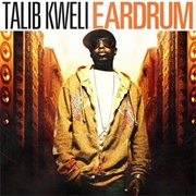 Talib Kweli - Eardrum