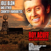 Freight Train Blues - Roy Acuff