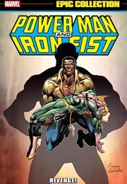 Power Man and Iron Fist Epic Collection: Revenge! (Volume 2)