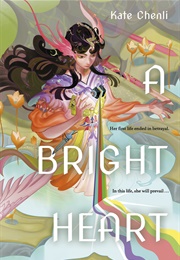 A Bright Heart (Kate Chenli)