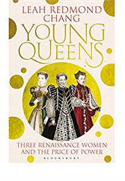 Young Queens (Leah Redmond Chang)