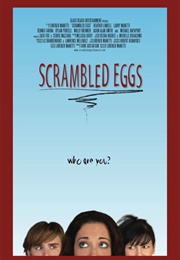 Scrambled Eggs (2004)