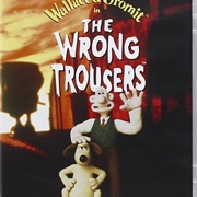 The Wrong Trousers