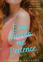 Essa Garota Me Pertence (Morgana Tavares)