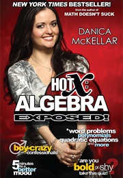 Hot X: Algebra Exposed (Danica McKellar)