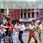 The Message (Grandmaster Flash and the Furious Five, 1982)