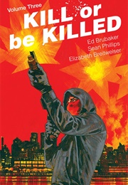 Kill or Be Killed, Vol. 3 (Ed Brubaker)