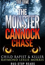 The Monster of Cannock Chase (Bus-Stop Reads)