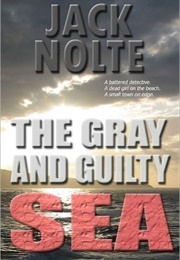 The Gray and Guilty Sea (Scott William Carter)