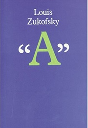 A (Louis Zukofsky)