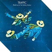 (Sometimes I Feel So) Uninspired - Traffic