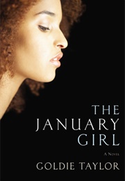 The January Girl (Goldie Taylor)