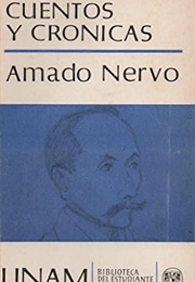 Cuentos Y Cronicas (Amado Nervo)