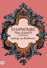 Symphonies 8 &amp; 9 (Ludwig Van Beethoven)