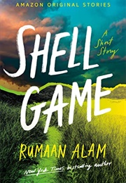 Shell Game (Rumaan Alam)