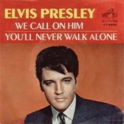 We Call on Him - Elvis Presley