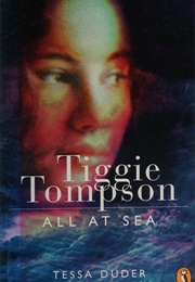 Tiggie Tompson All at Sea (Tessa Duder)