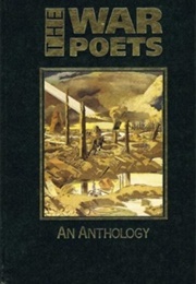 The War Poets: An Anthology (Various Authors)