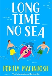 Long Time No Sea (PORTIA MACINTOSH)