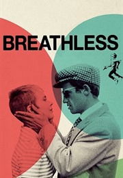 Breathless (Jean-Luc Goddard) (1960)