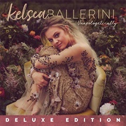 Unapologetically (Deluxe Edition) - Kelsea Ballerini